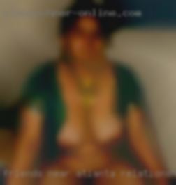 Friends near Atlanta, relationship swingers anything group really.